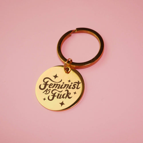 Feminist as Fuck keychain